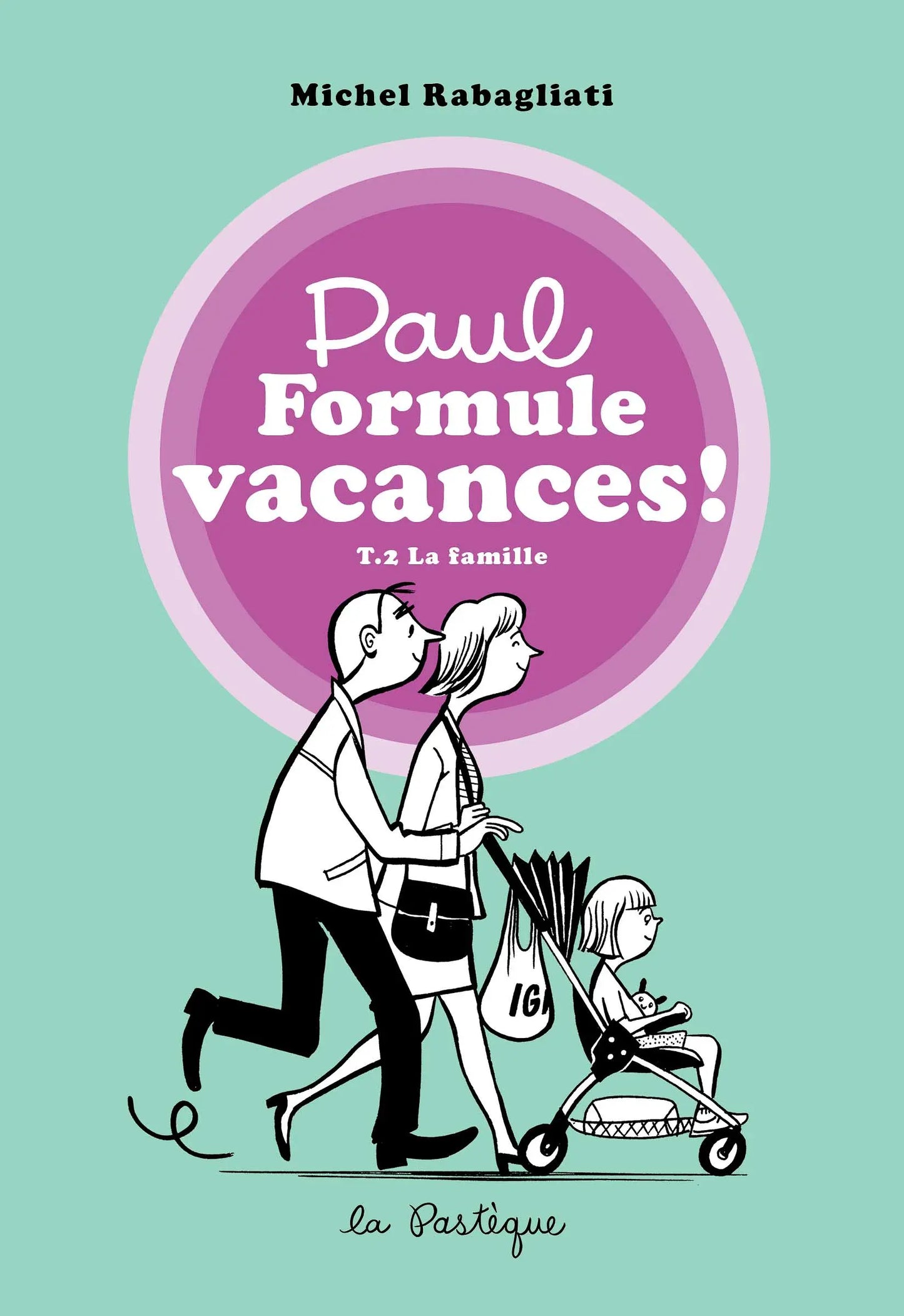 Paul Formule vacances! T.2
