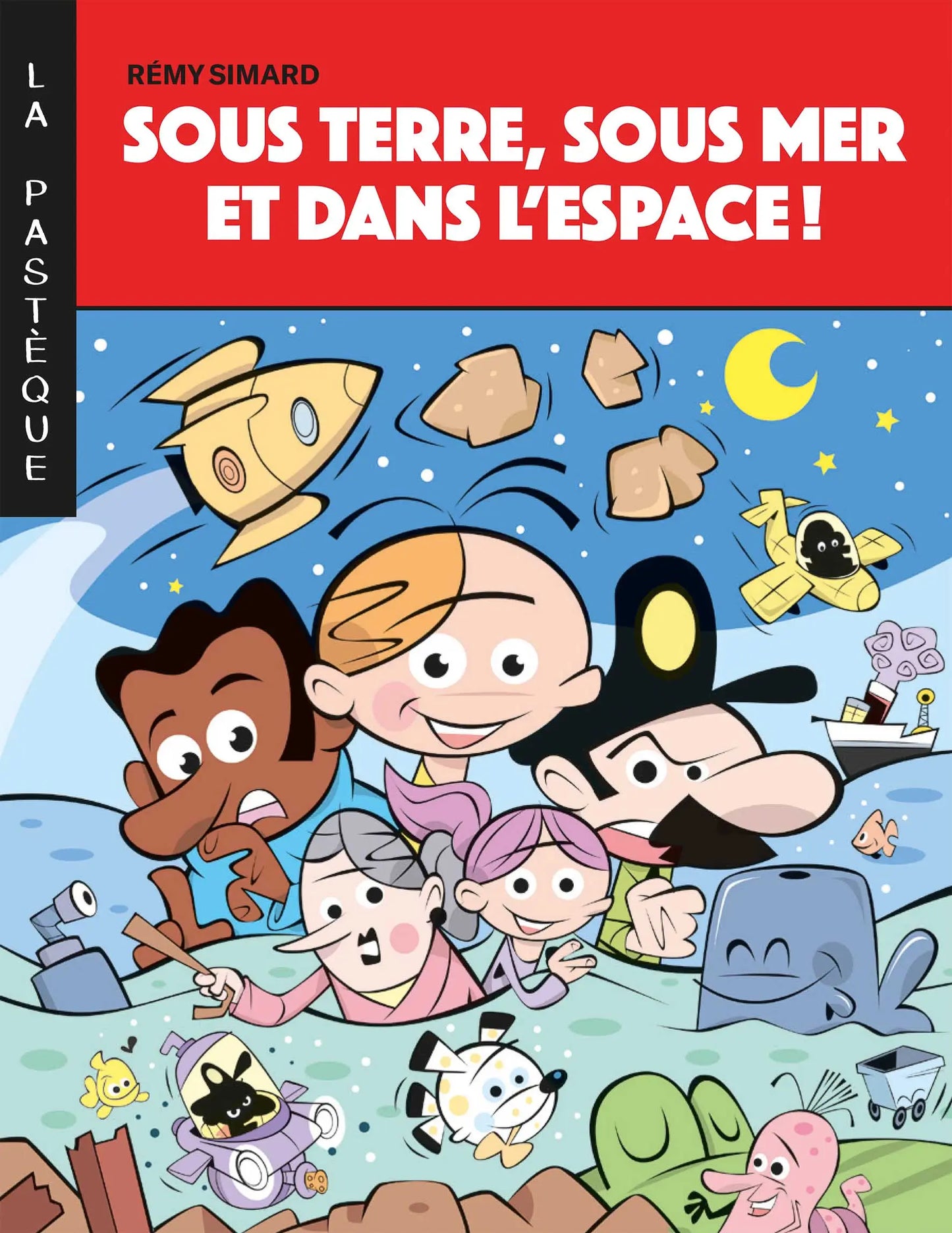 Sous mer, sous terre et dans l’espace