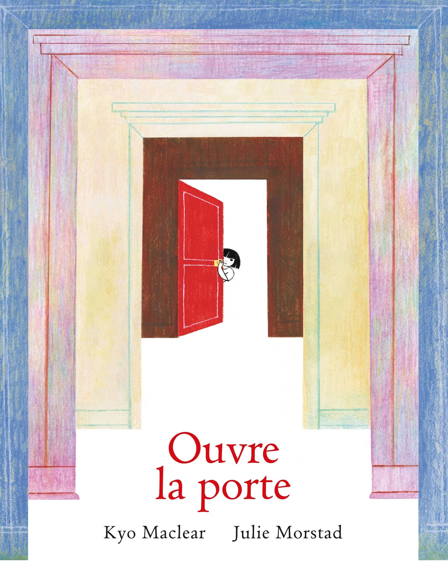 Ouvre la porte